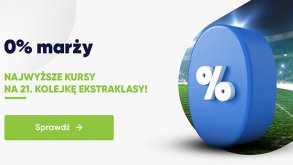 0% marży w forBET na 21 kolejkę Ekstraklasy