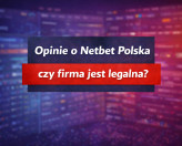 Opinie o Netbet Polska – czy firma jest legalna?