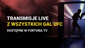 Dołącz do tysięcy fanów UFC i oglądaj galę Błachowicz vs. Ankalaev w Fortuna TV - najlepsze emocje n