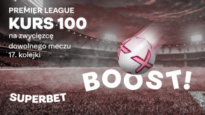 Premier League ️⚽ Superbet - zdobądź bonus 200 PLN za wygrany zakład na zwycięzcę meczu 17. kolejki
