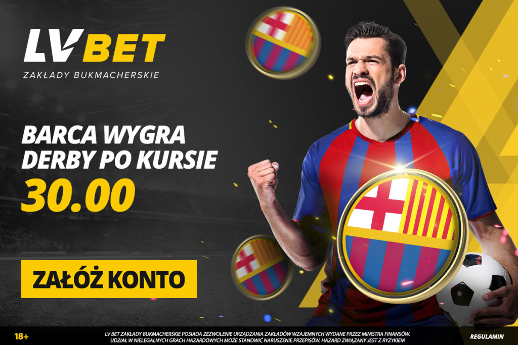 LVBET oferuje promocję 💰 na zwycięstwo Barcelony z kursem 30 w derbach!
