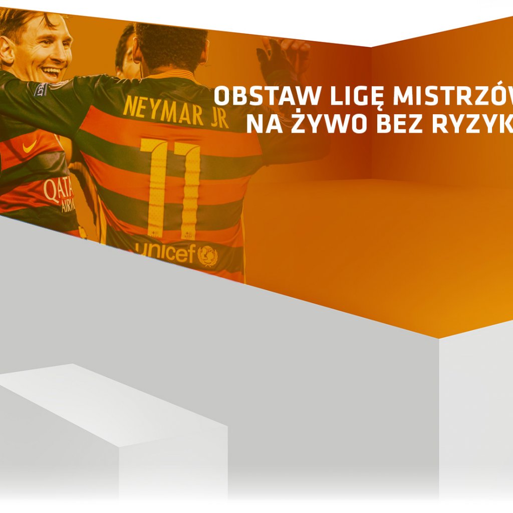 Zakład bez ryzyka żywo w na Ligę Mistrzów